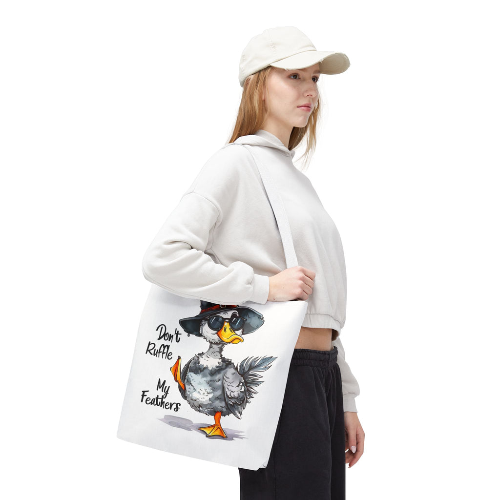 "Don't Ruffle My Feathers" Tote Bag