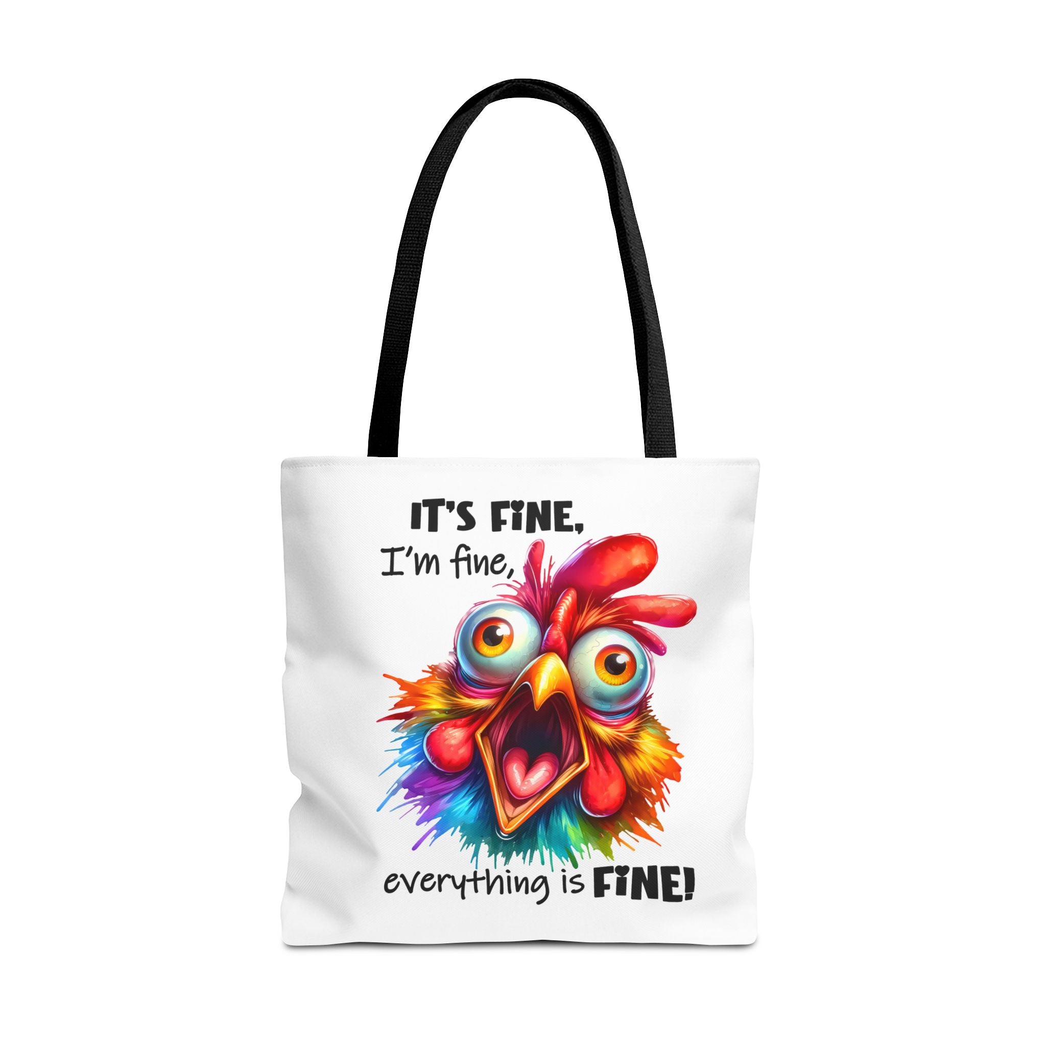 "Everything Is Fine!" Tote Bag