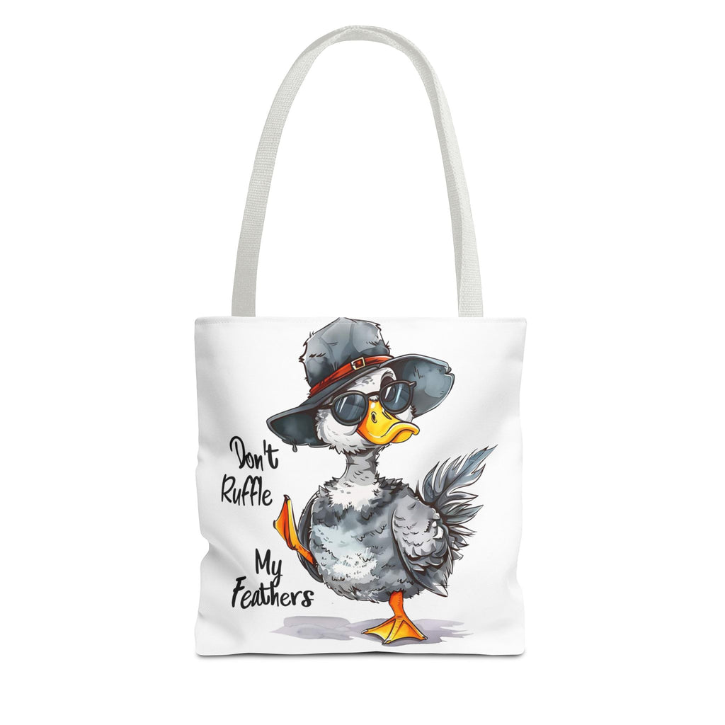 "Don't Ruffle My Feathers" Tote Bag