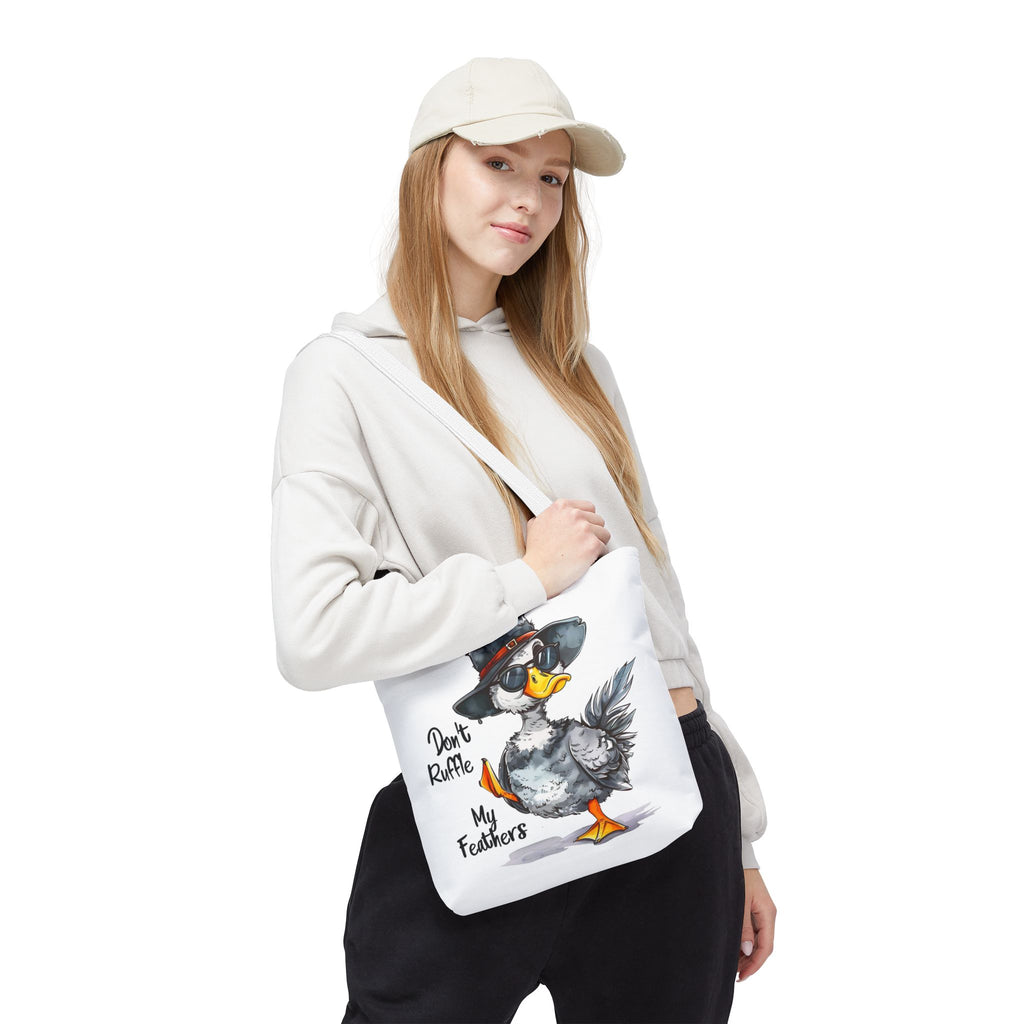 "Don't Ruffle My Feathers" Tote Bag