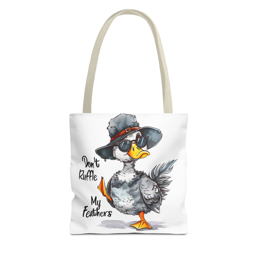 "Don't Ruffle My Feathers" Tote Bag