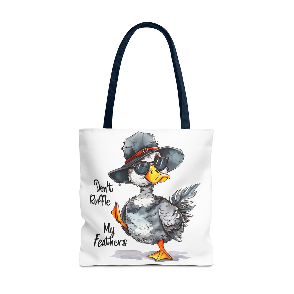 "Don't Ruffle My Feathers" Tote Bag