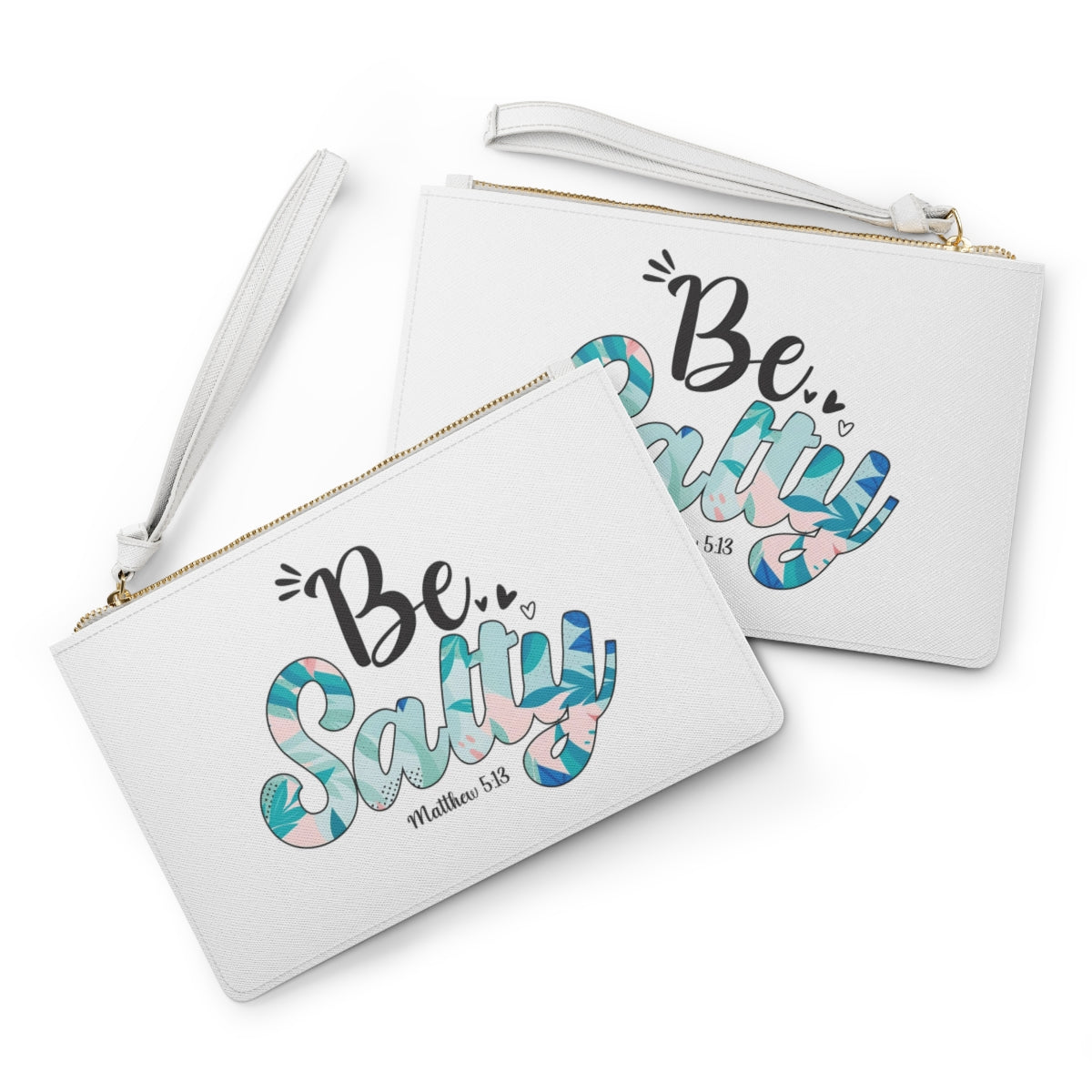 "Be Salty" Clutch Bag