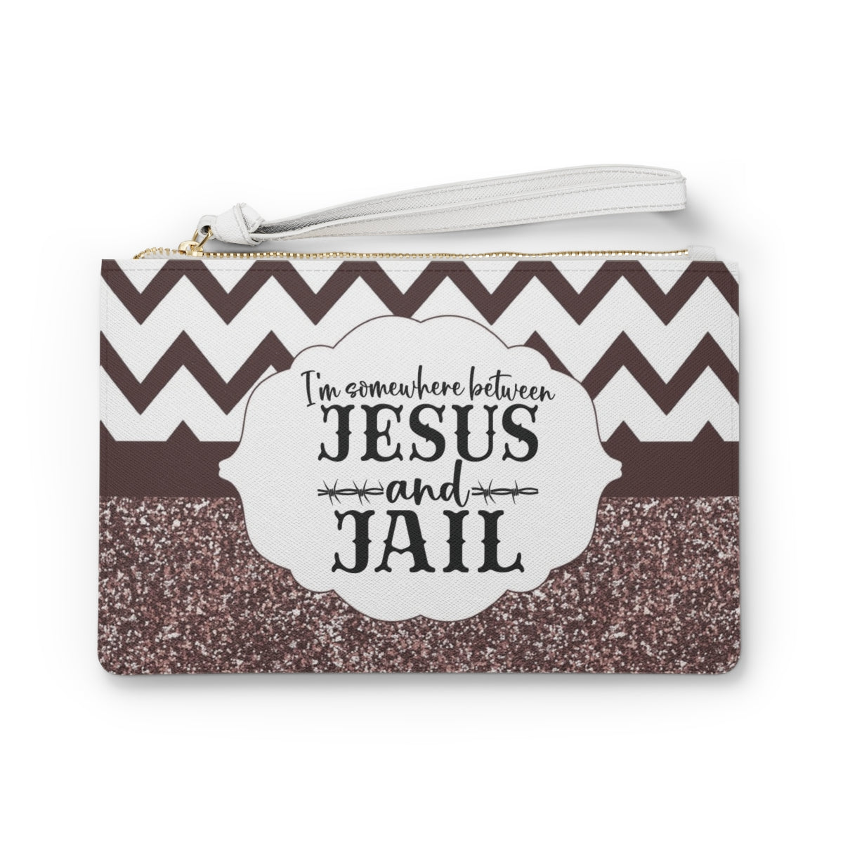 'Somewhere Between Jesus and Jail' Clutch