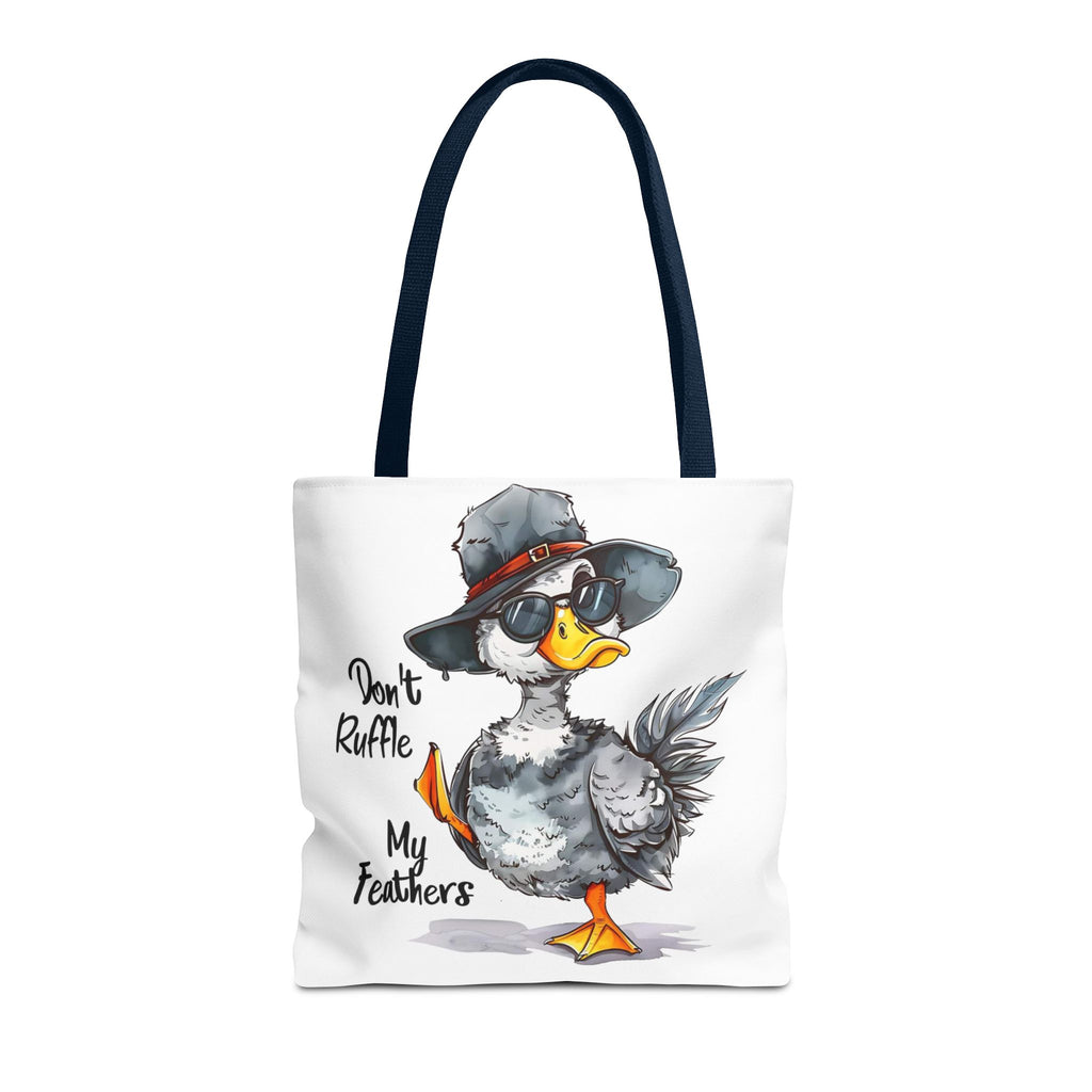 "Don't Ruffle My Feathers" Tote Bag