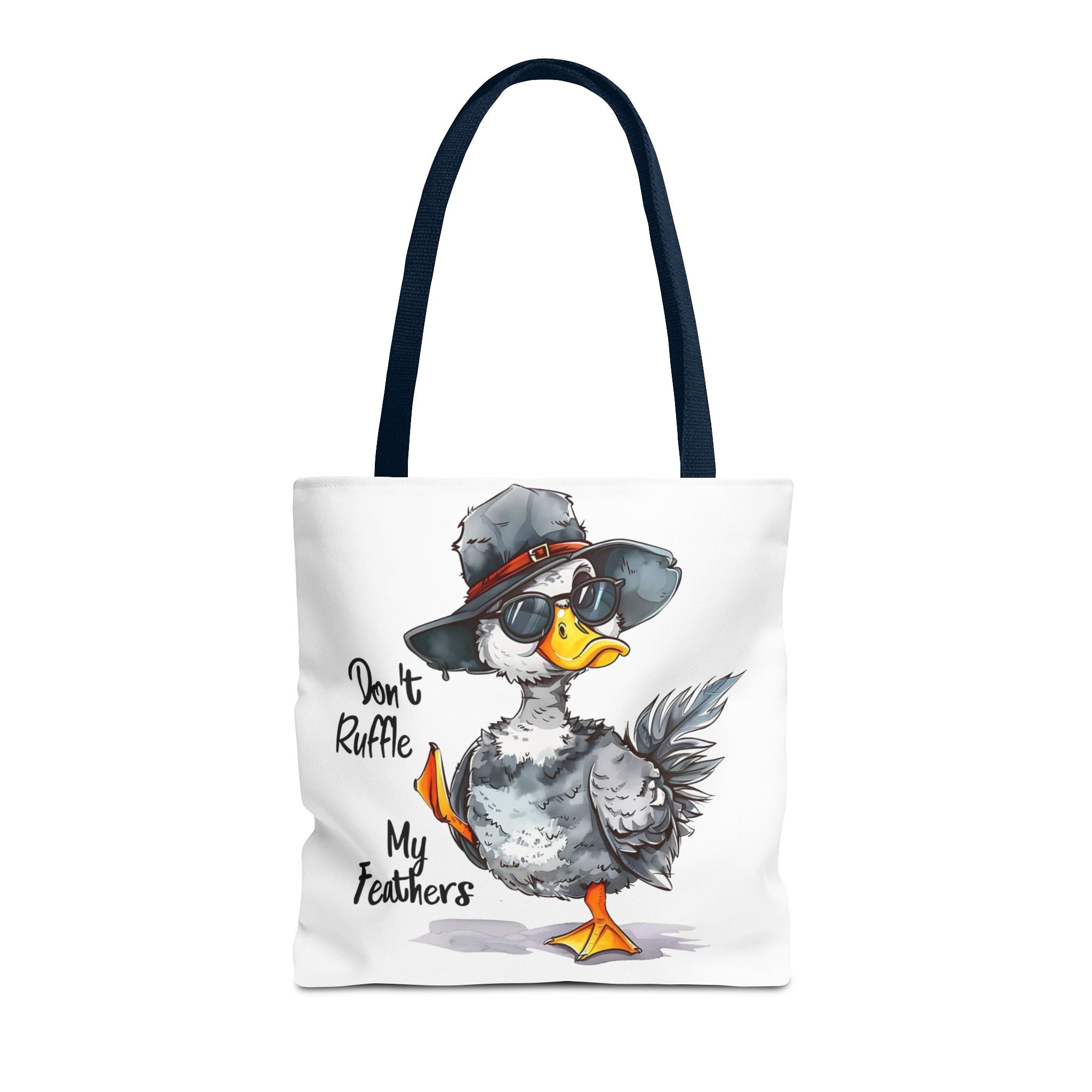 "Don't Ruffle My Feathers" Tote Bag