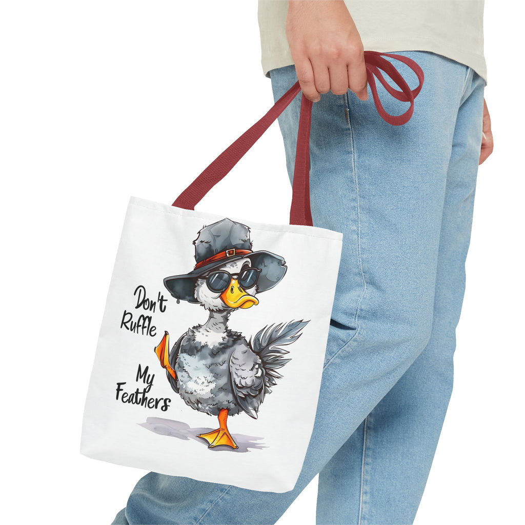 "Don't Ruffle My Feathers" Tote Bag
