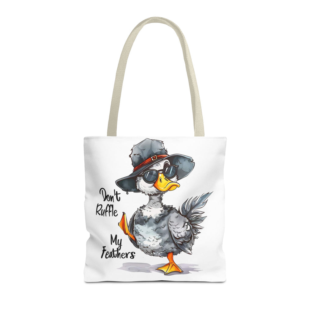"Don't Ruffle My Feathers" Tote Bag