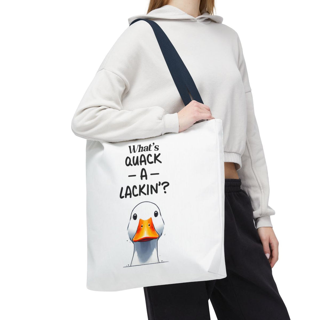 "What's Quack-a-Lackin'?" Tote