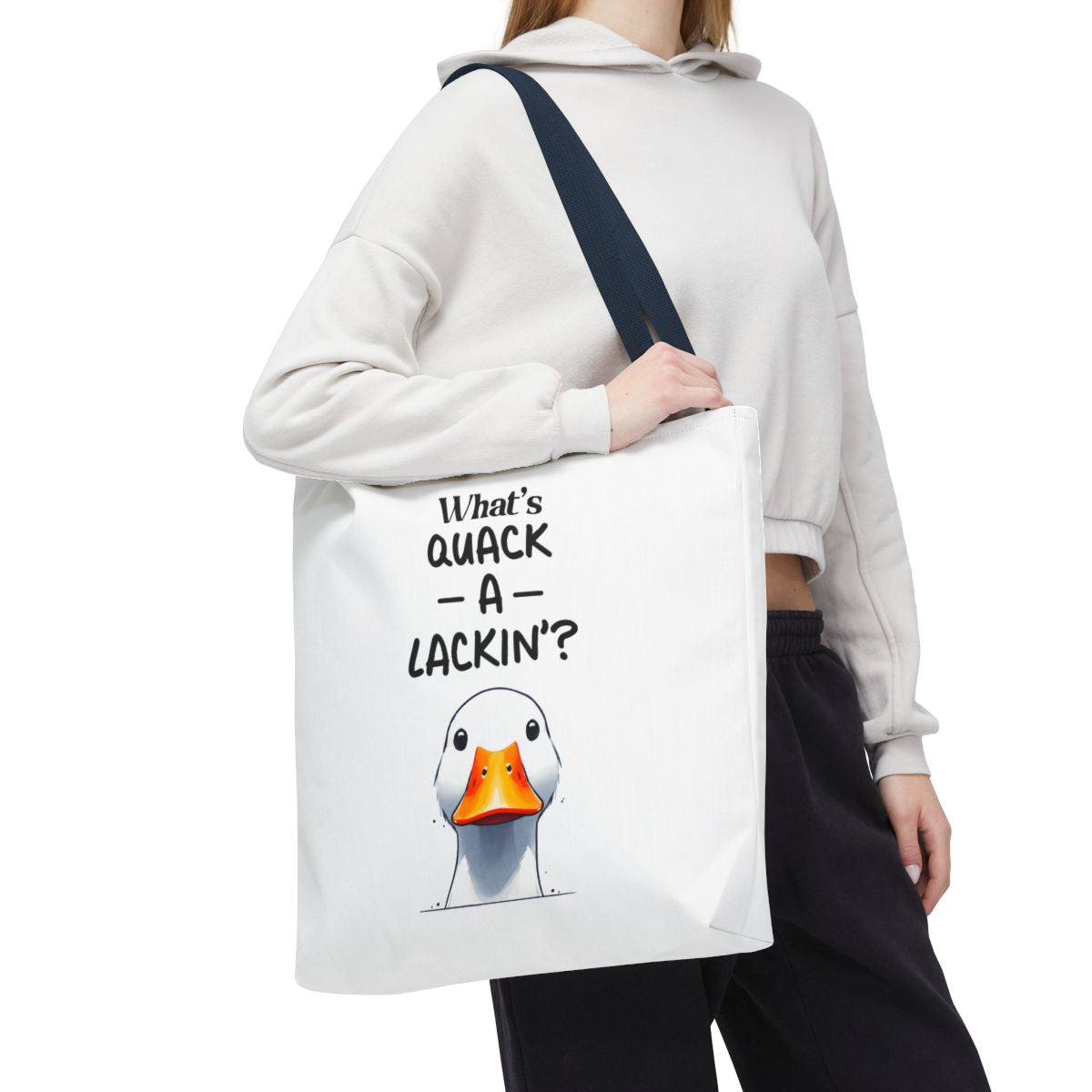 "What's Quack-a-Lackin'?" Tote